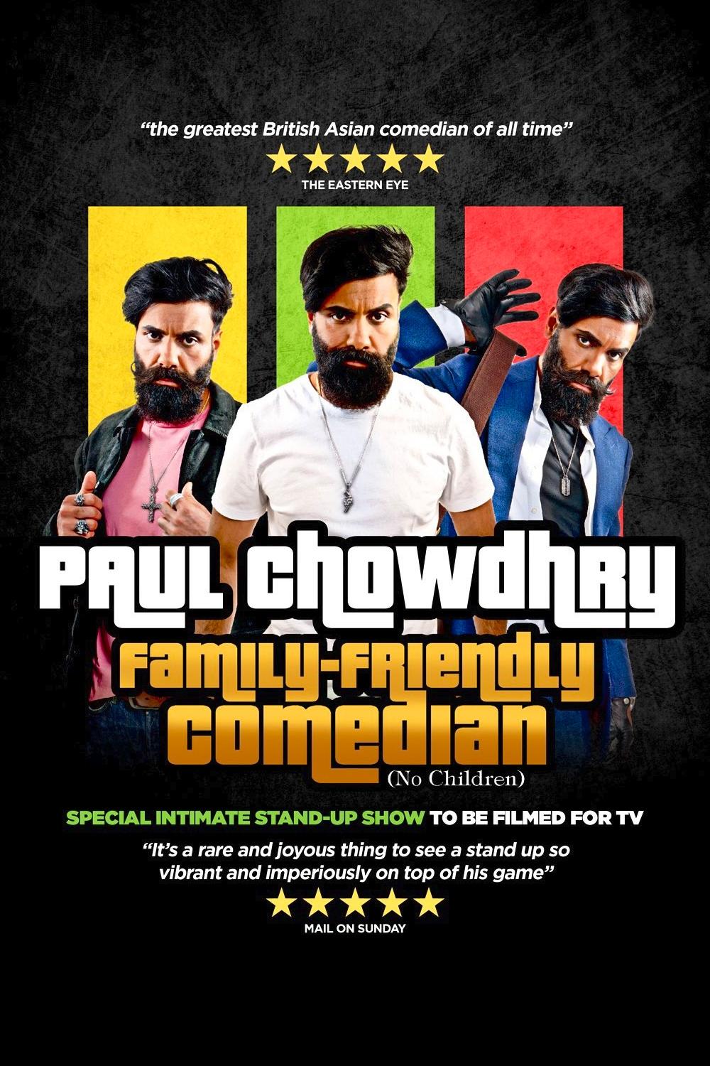 Paul Chowdhry: کمدین دوستانه خانوادگی