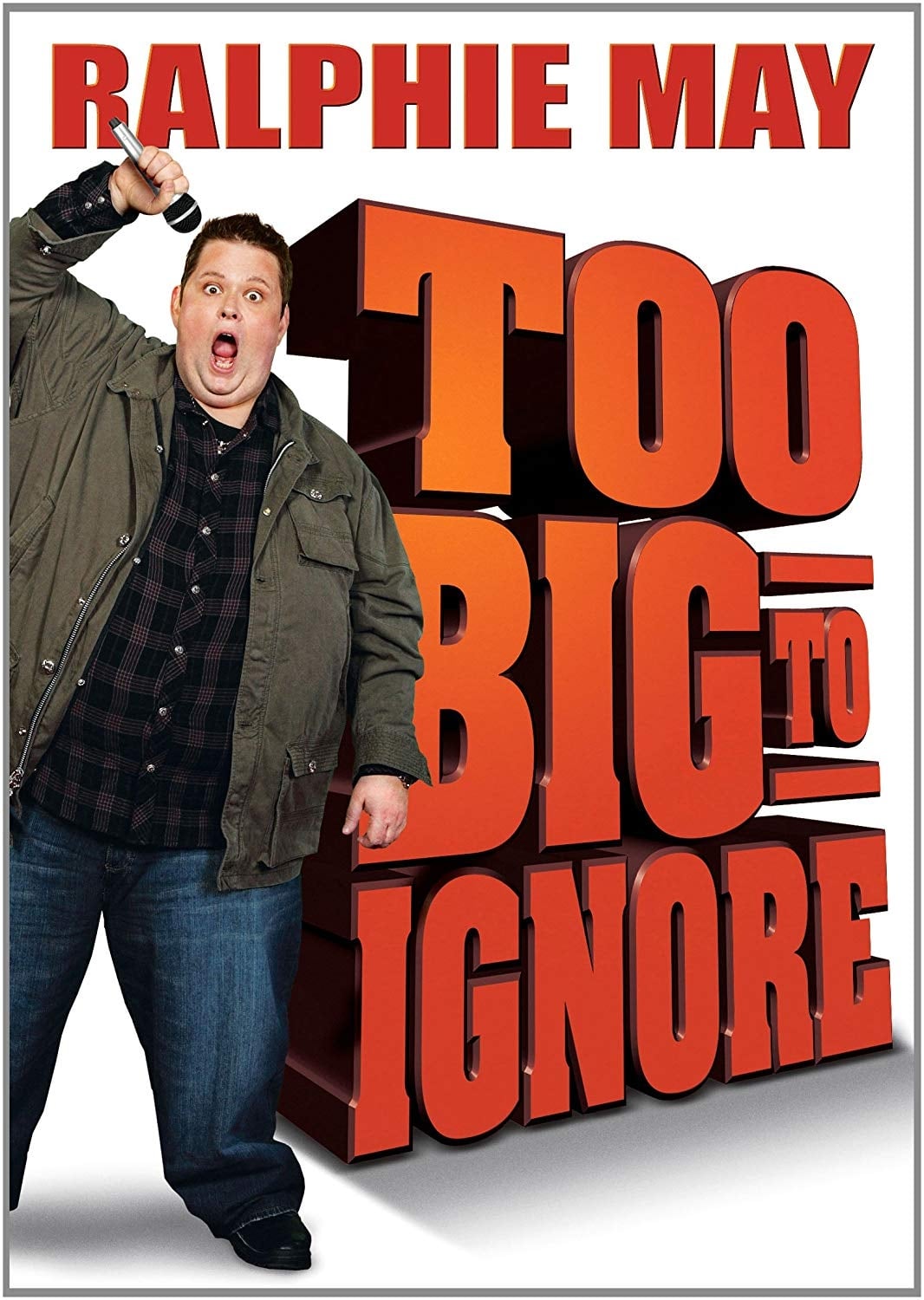 Ralphie May: خیلی بزرگ برای نادیده گرفتن