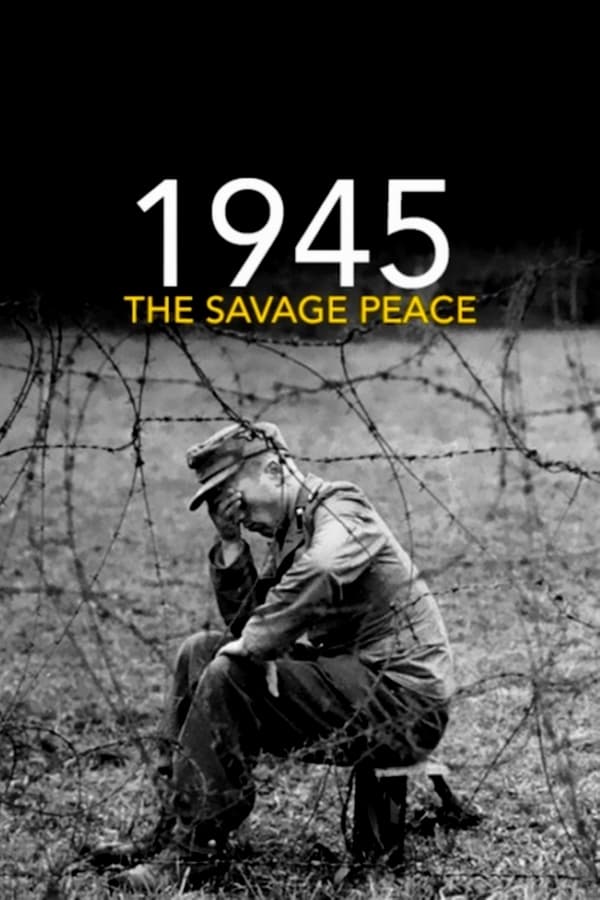 1945: صلح وحشیانه