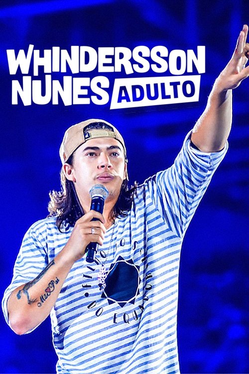 Whindersson Nunes: بزرگسالان