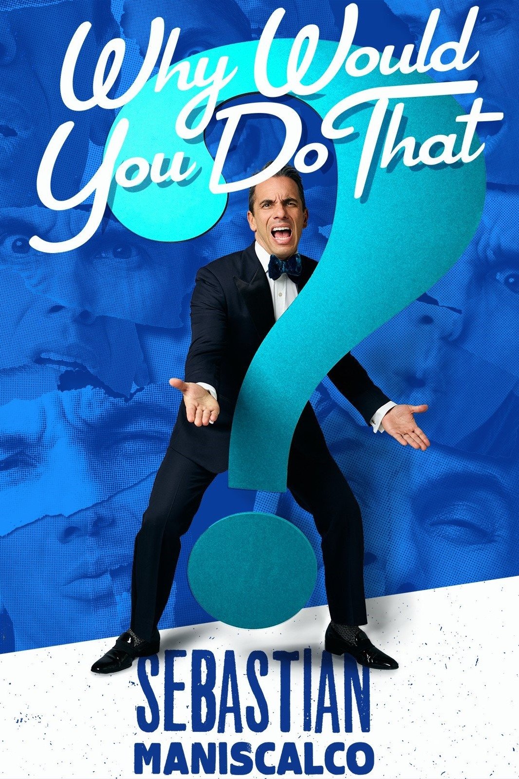 Sebastian Maniscalco: چرا این کار را می کردید؟