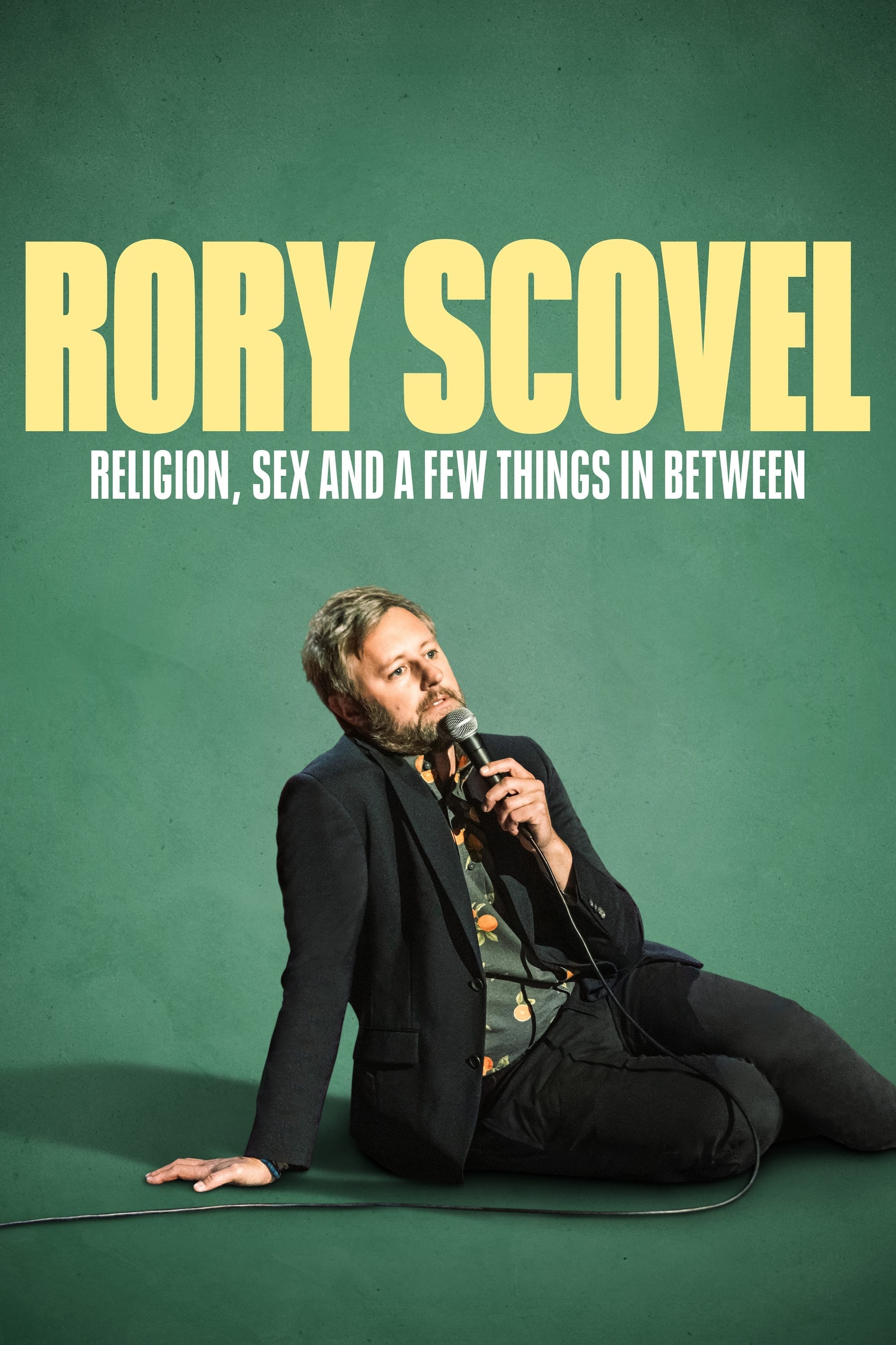 Rory Scovel: دین ، ​​رابطه جنسی و چند مورد در بین