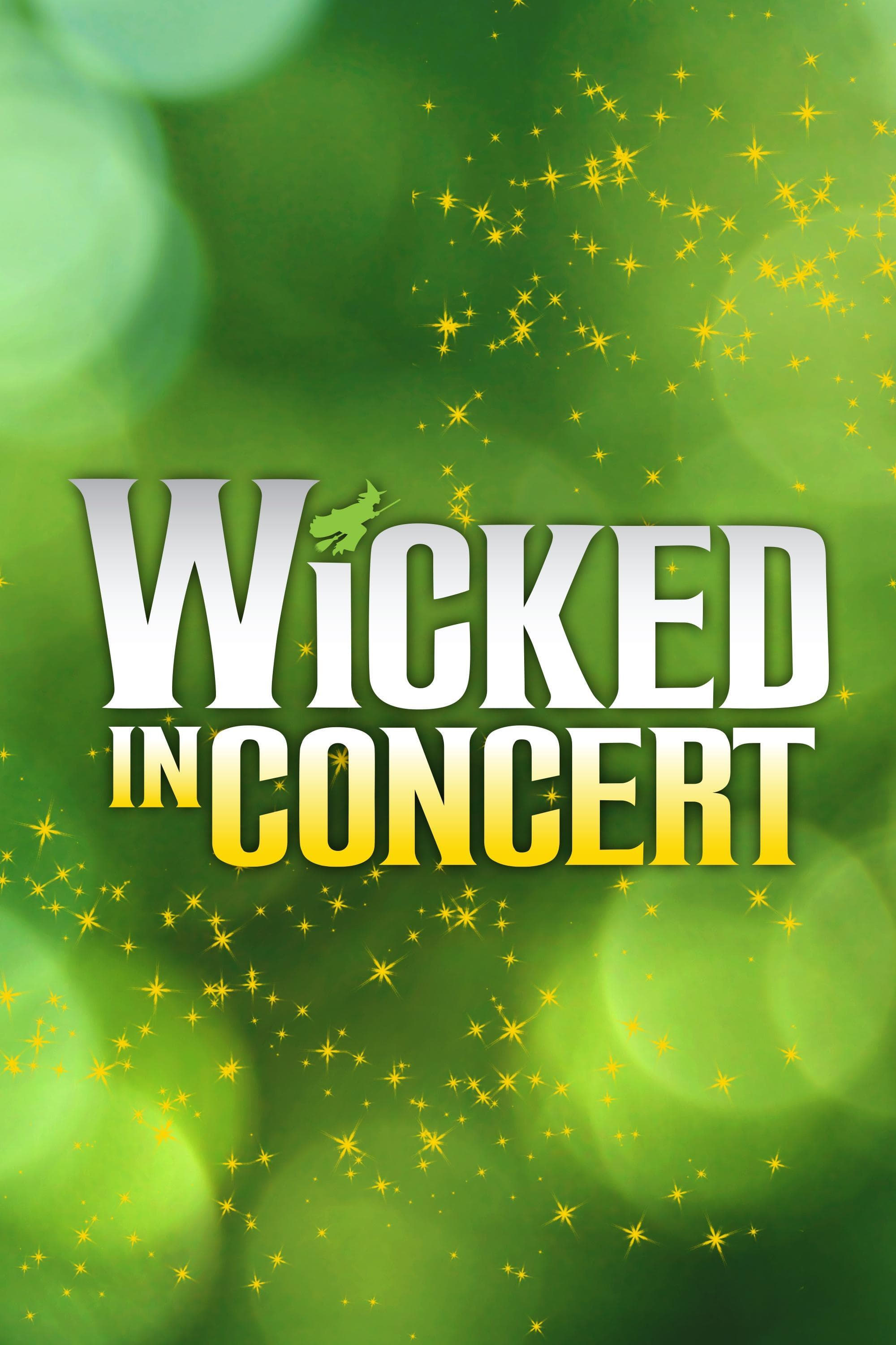 Wicked in Concert: یک جشن موسیقی از نماد نماد برادوی