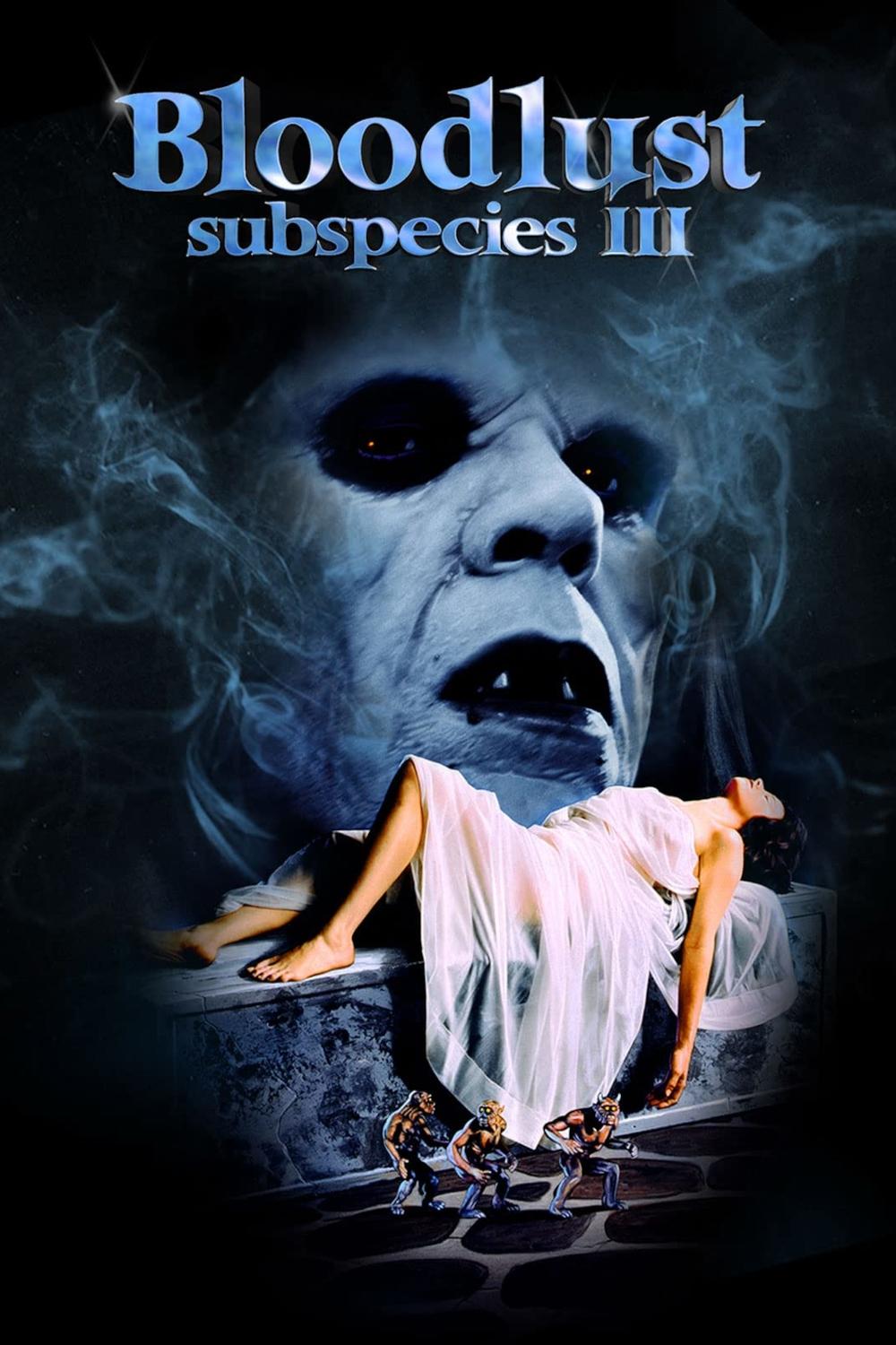 Bloodlust: subspecies iii