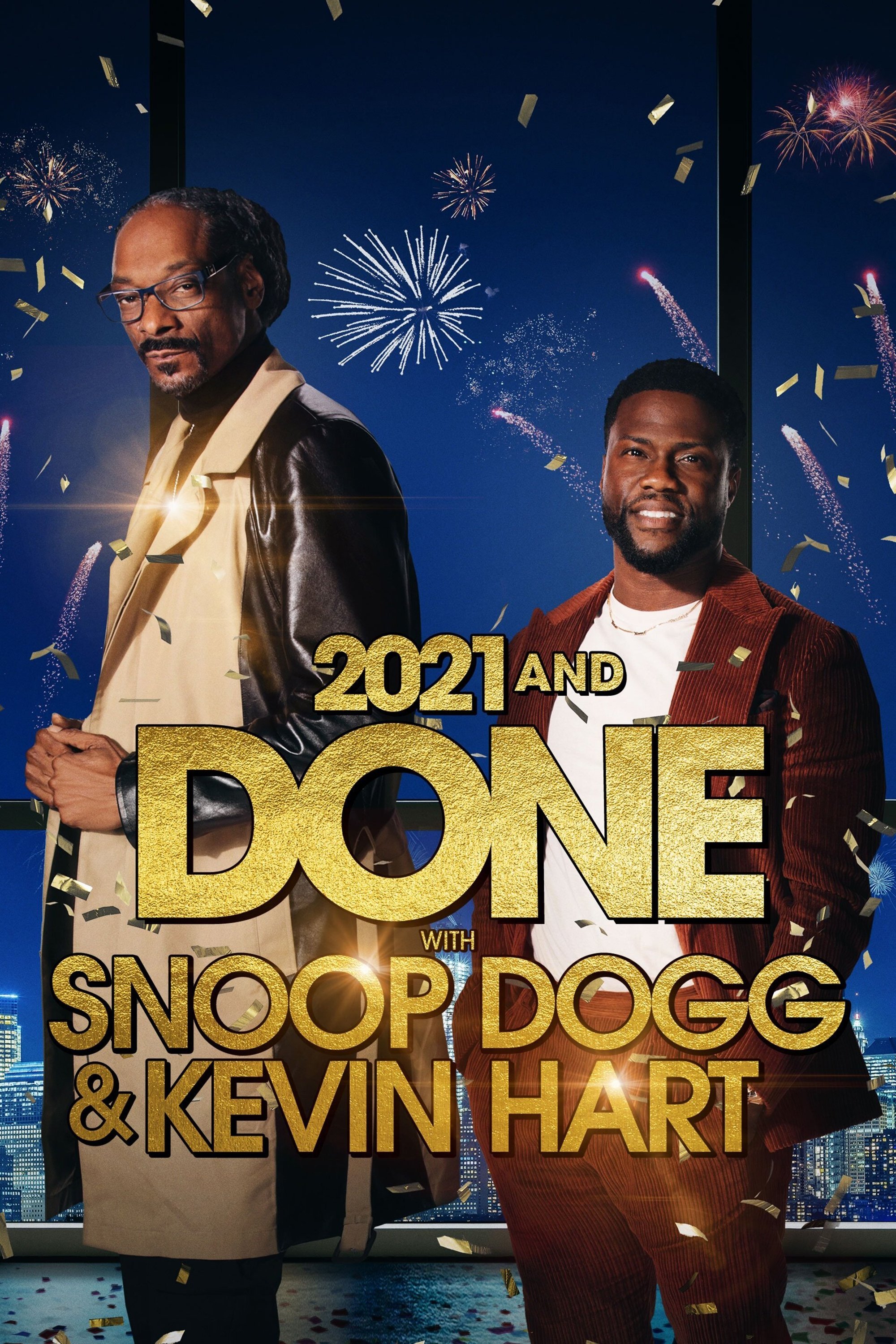 2021 و با Snoop Dogg & Kevin Hart انجام شد