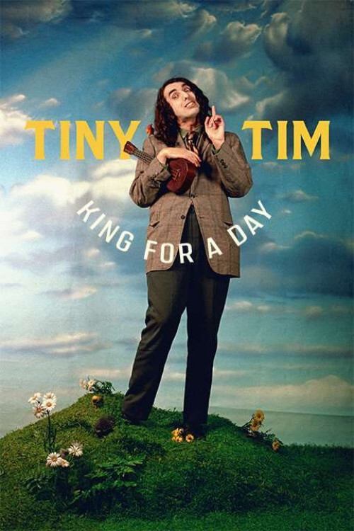 Tiny Tim: پادشاه برای یک روز