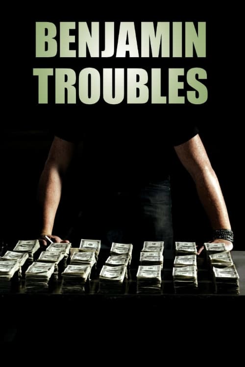 BENJAMIN TROUBLES