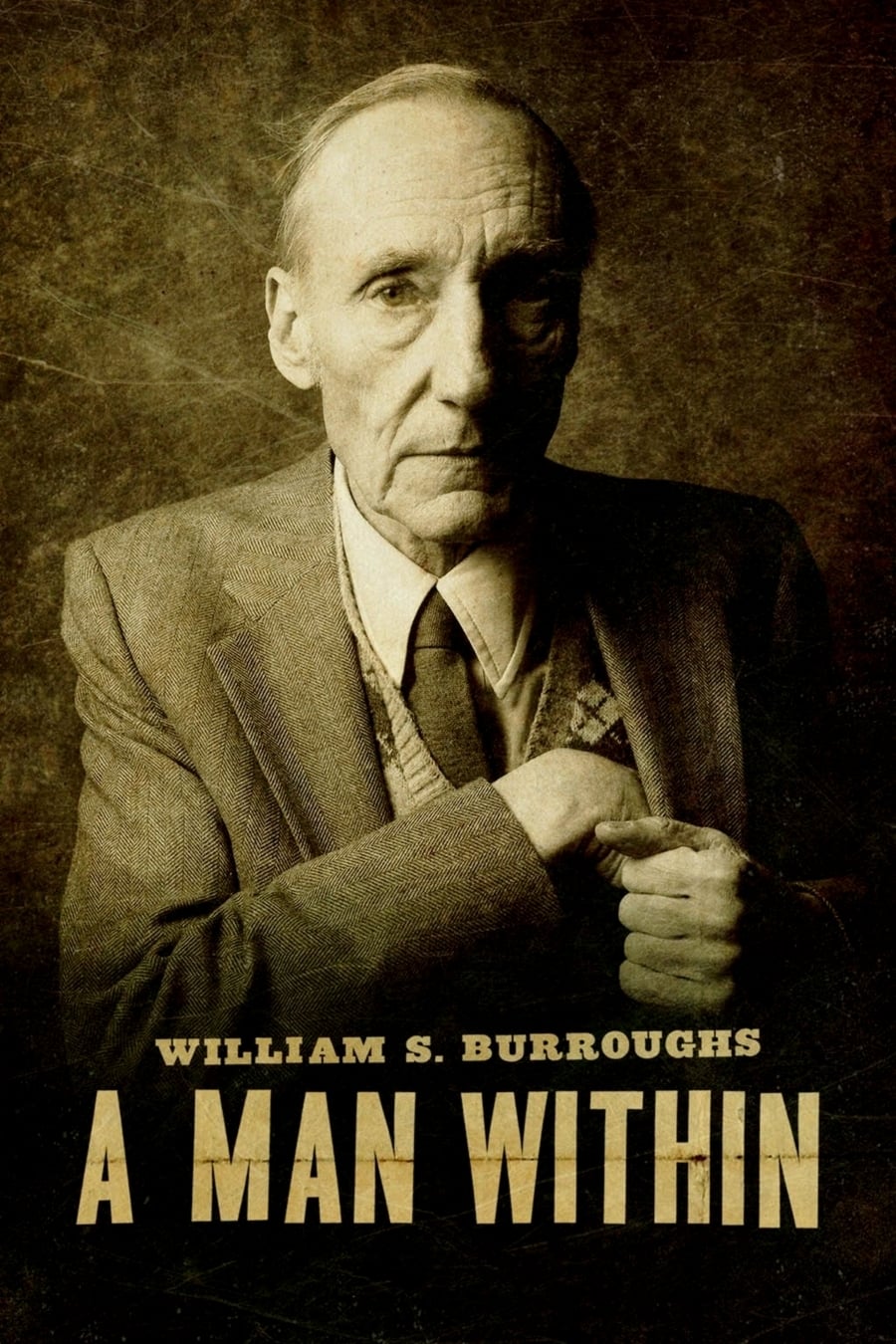 ویلیام اس. Burroughs: مردی در داخل