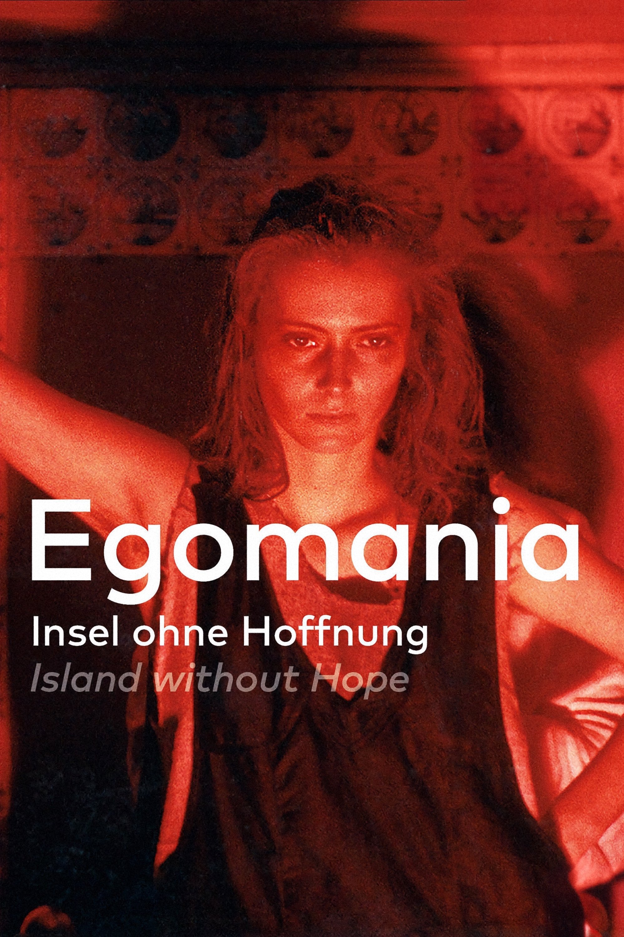Egomania: جزیره بدون امید