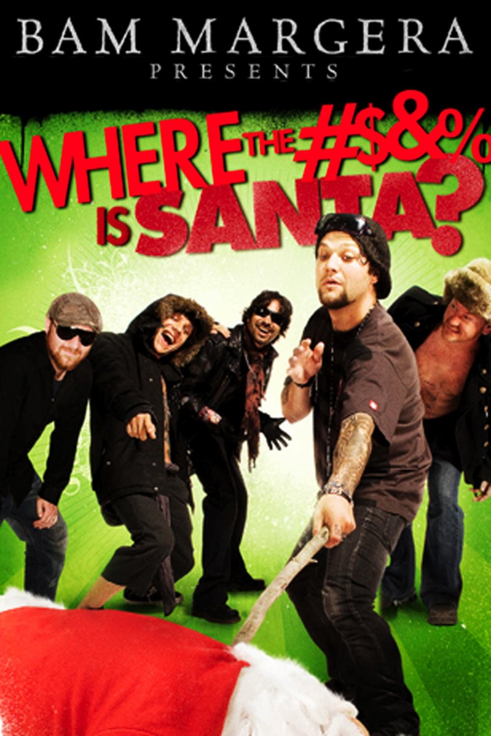 Bam Margera Presents: #$ و ٪ سانتا کجاست؟