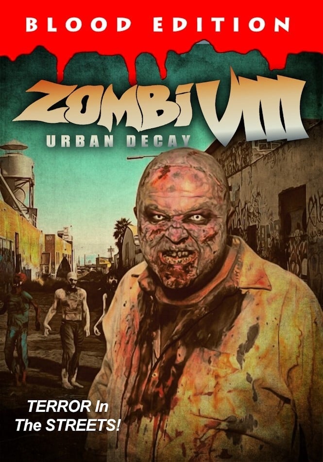 Zombi VIII: پوسیدگی شهری