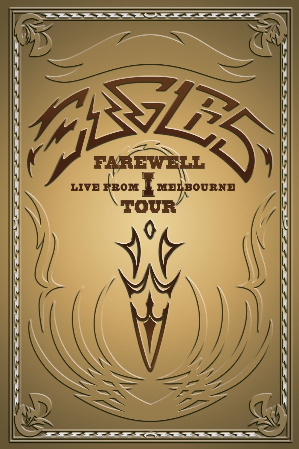 Eagles: Gorwwell I Tour - زنده از ملبورن