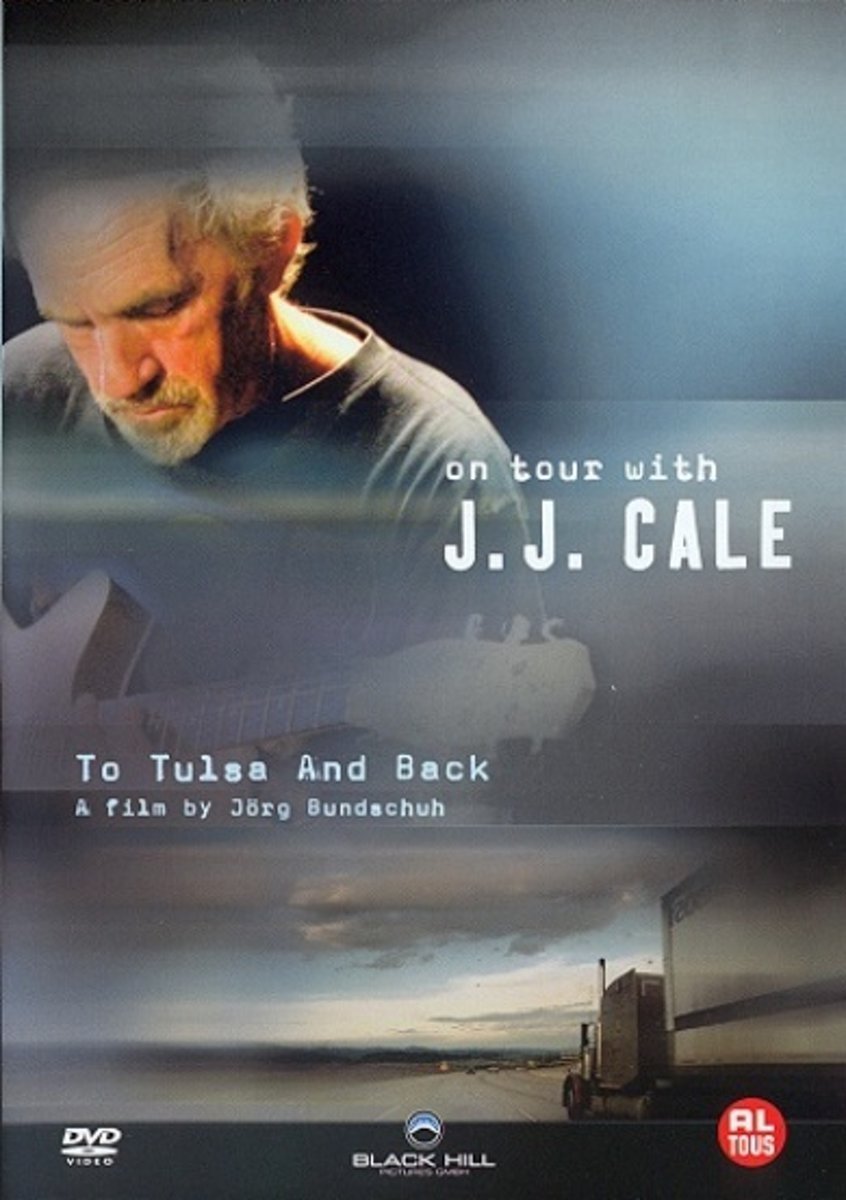 J. J. Cale: به Tulsa and Back (در تور با J. J. Cale)