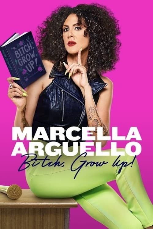 Marcella arguello: عوضی ، بزرگ شوید!