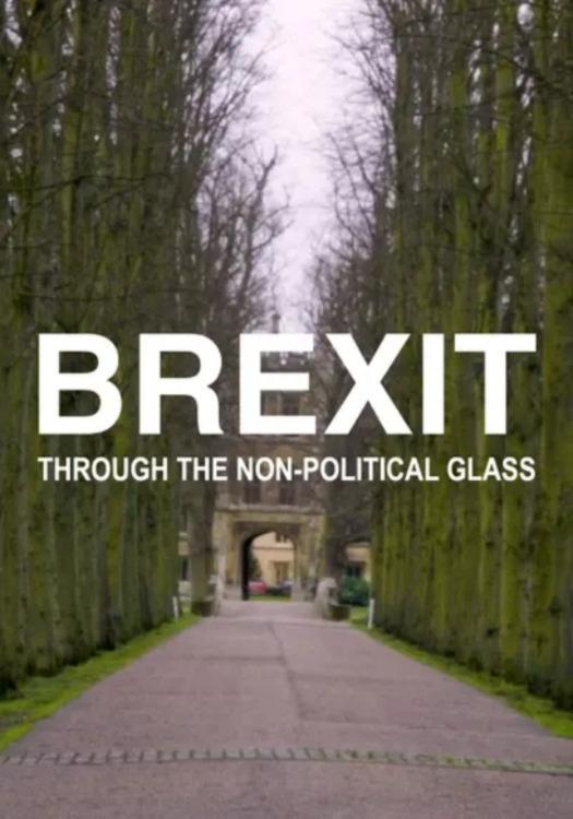 Brexit از طریق شیشه غیر سیاسی