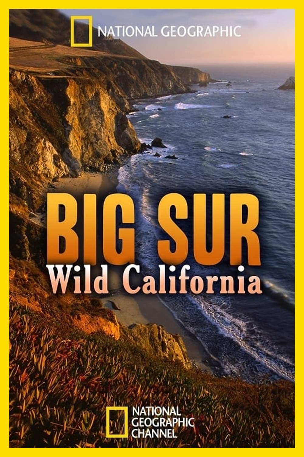 Big Sur: کالیفرنیای وحشی