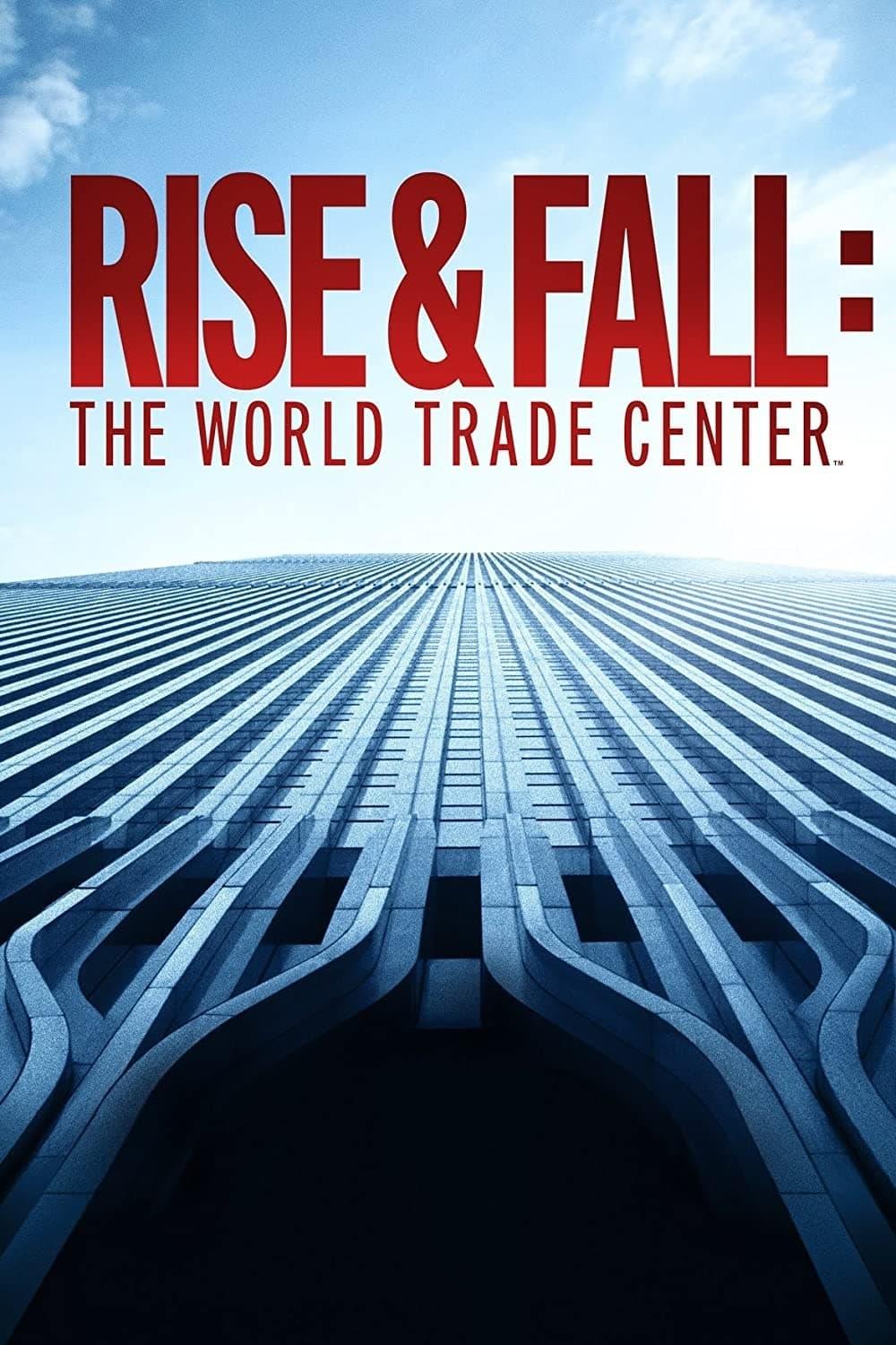 Rise & Fall: مرکز تجارت جهانی