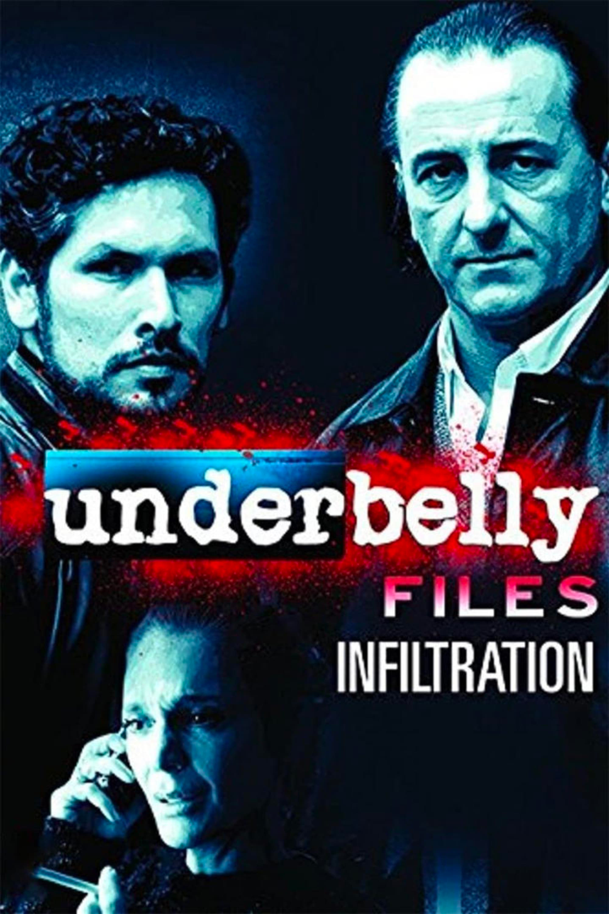 پرونده های underbelly: نفوذ