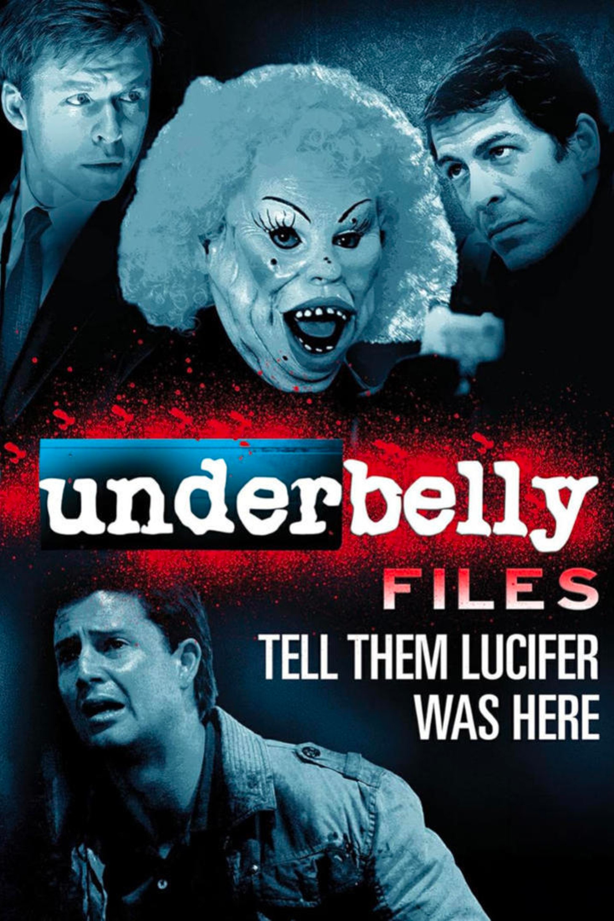 پرونده های Underbelly: به آنها بگویید لوسیفر اینجا بود