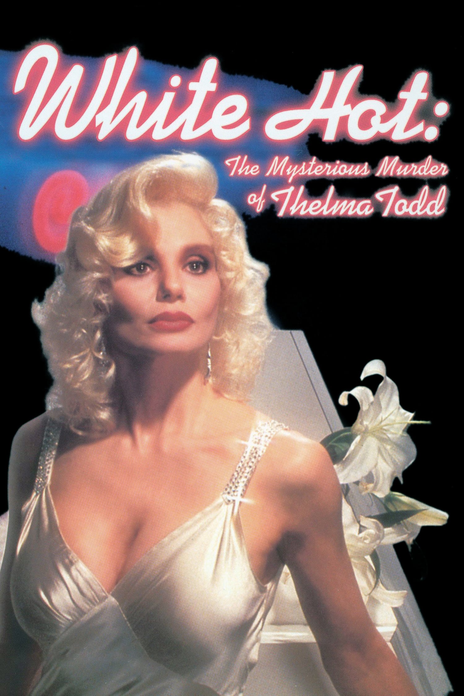 White Hot: قتل مرموز Thelma Todd