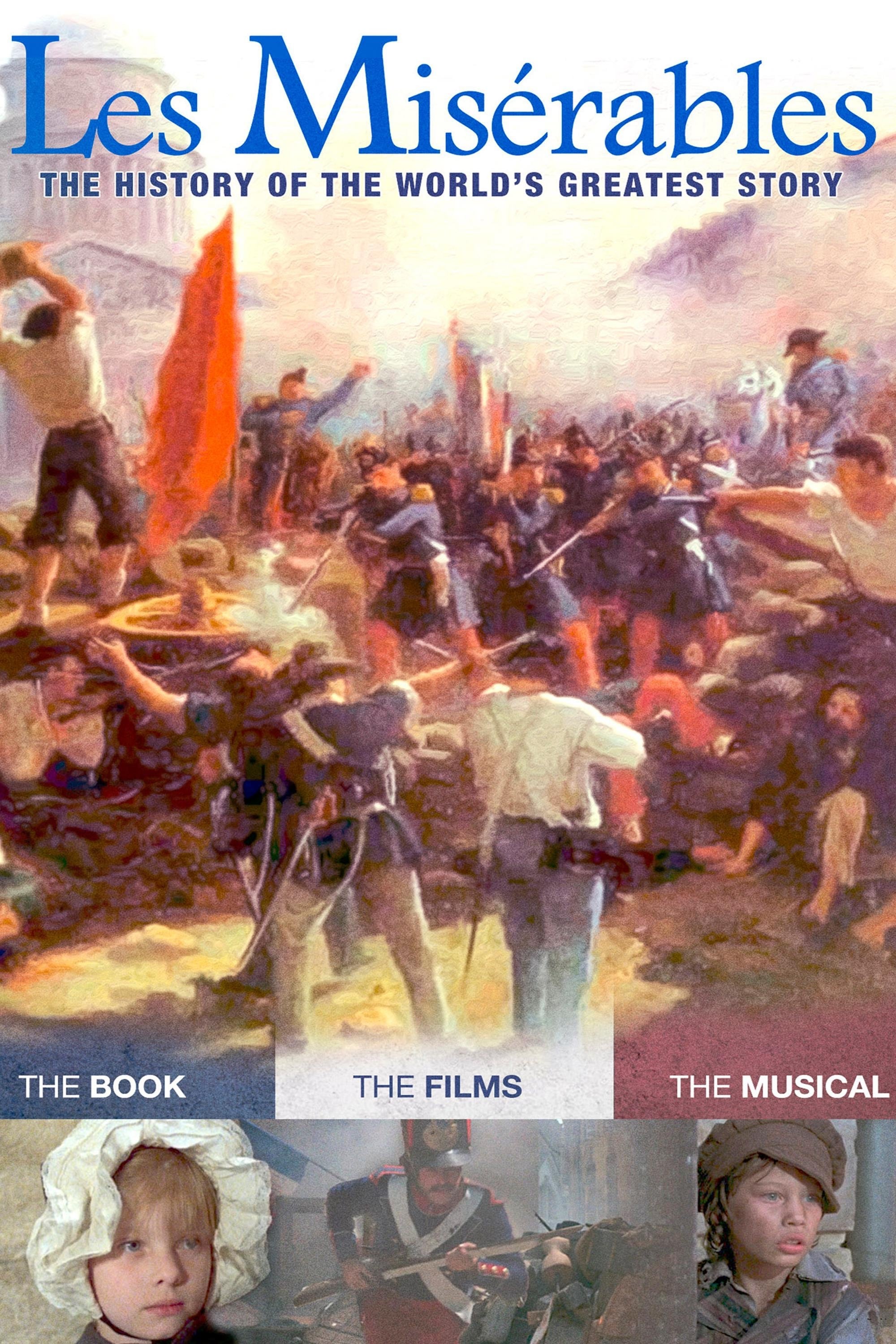 Les Misérables: تاریخ بزرگترین داستان جهان