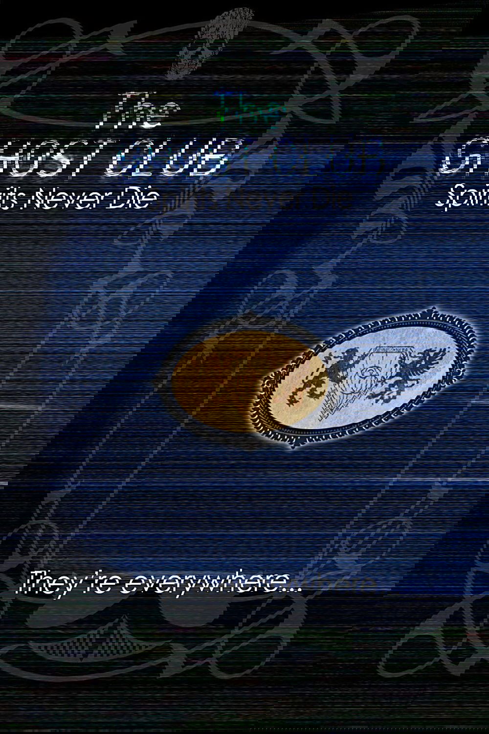 The Ghost Club: ارواح هرگز نمی میرند