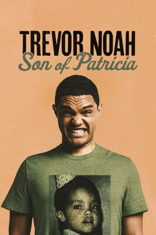 Trevor Noah: پسر پاتریشیا