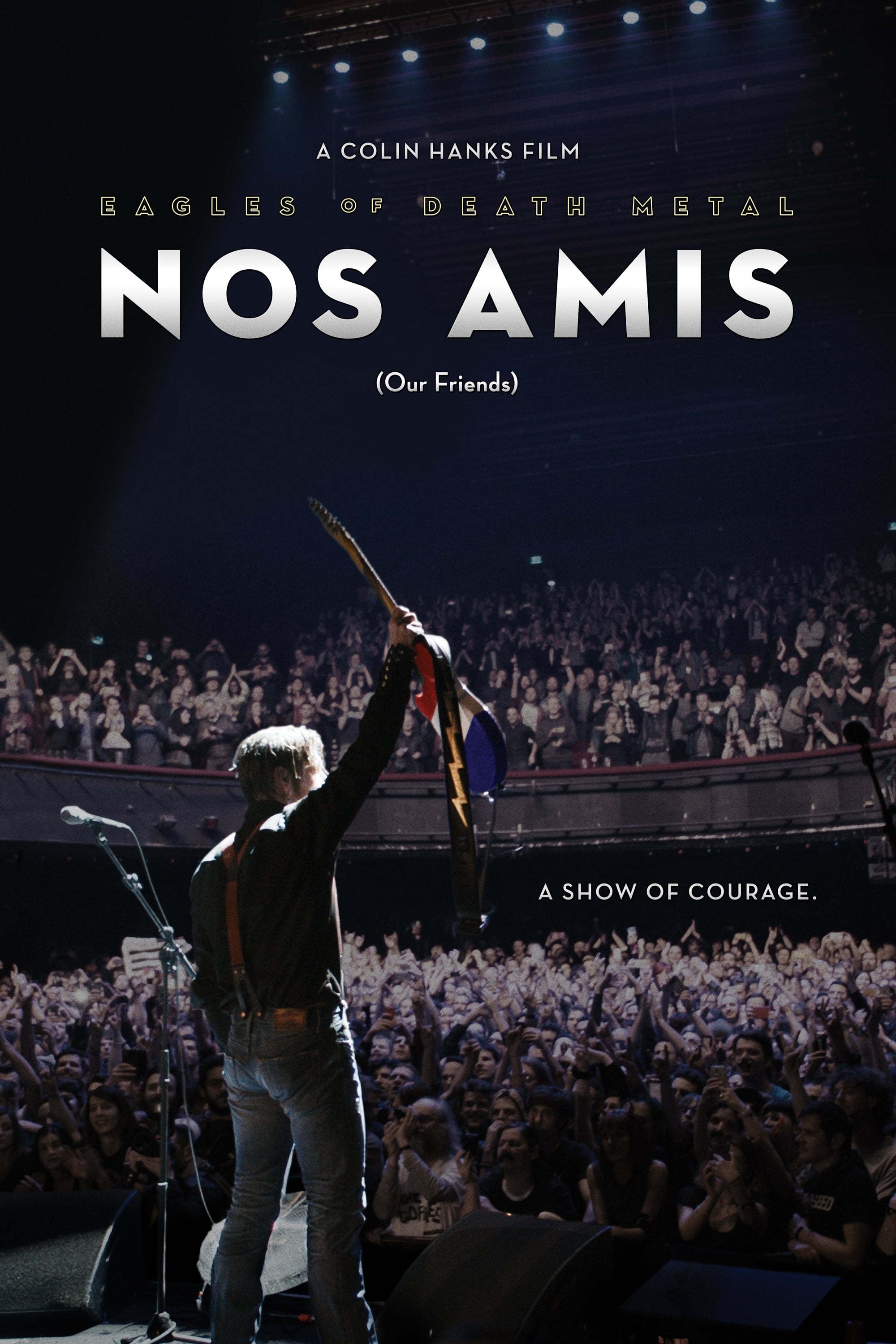 Eagles of Death Metal: Nos Amis (دوستان ما)