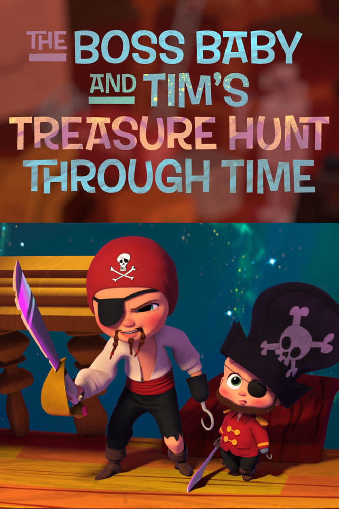 Boss Baby و Treasure Treasure در طول زمان شکار