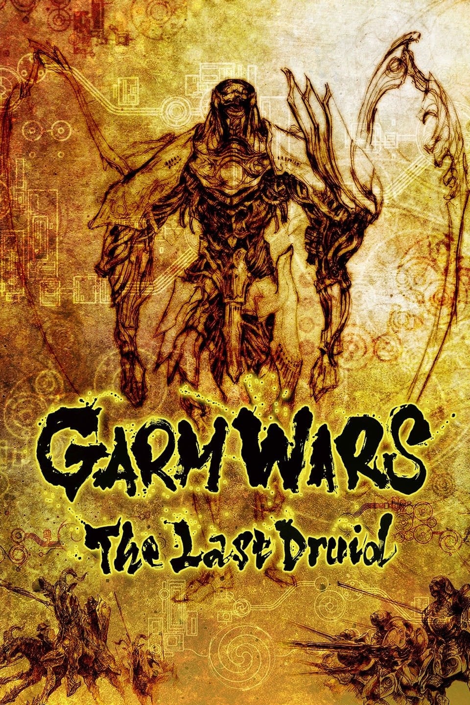 Garm Wars: آخرین Druid