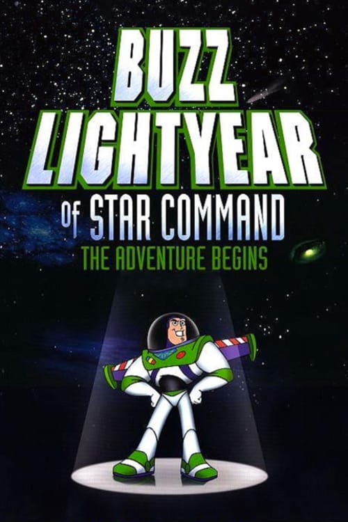 Buzz Lightyear of Star Command: ماجراجویی آغاز می شود