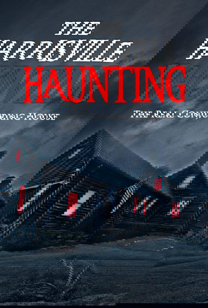 The Harrisville Haunting: خانه واقعی