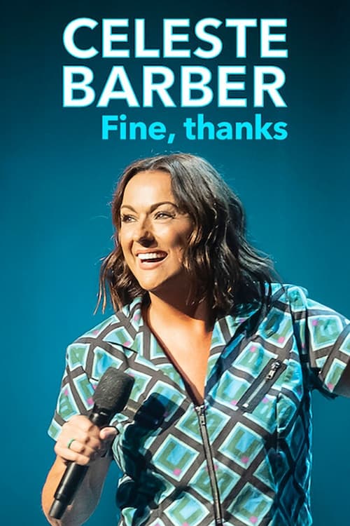 Celeste Barber: خوب ، متشکرم