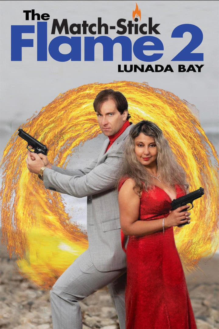 Flame-Stick Flame 2: Lunada Bay