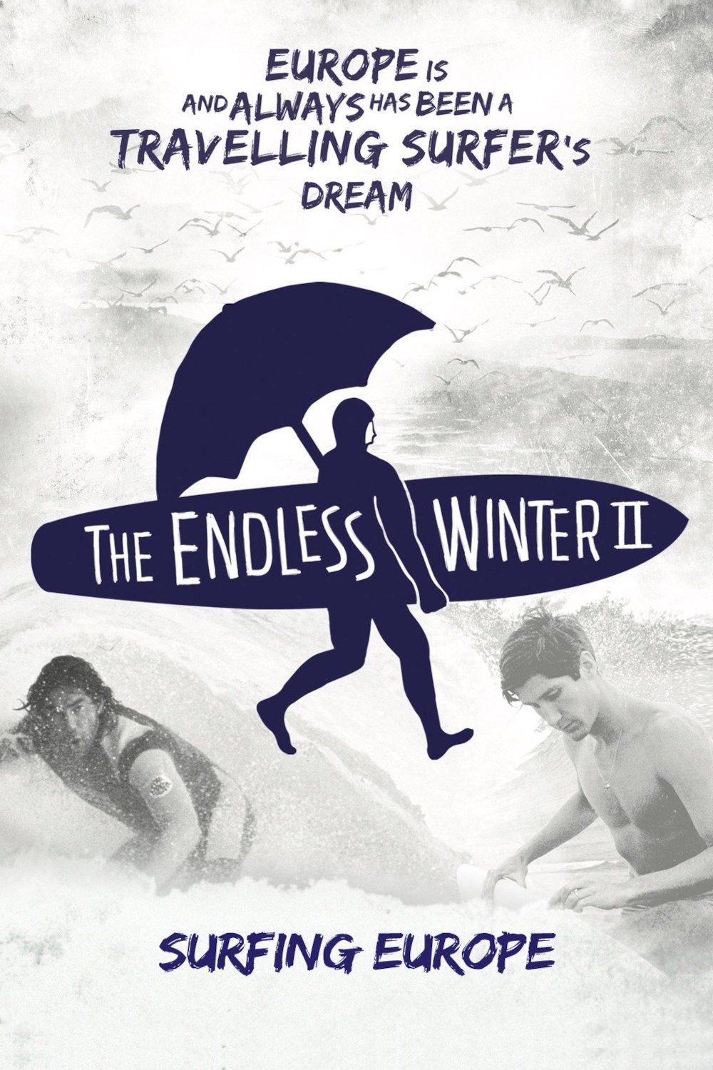 The Endless Winter II: گشت و گذار در اروپا