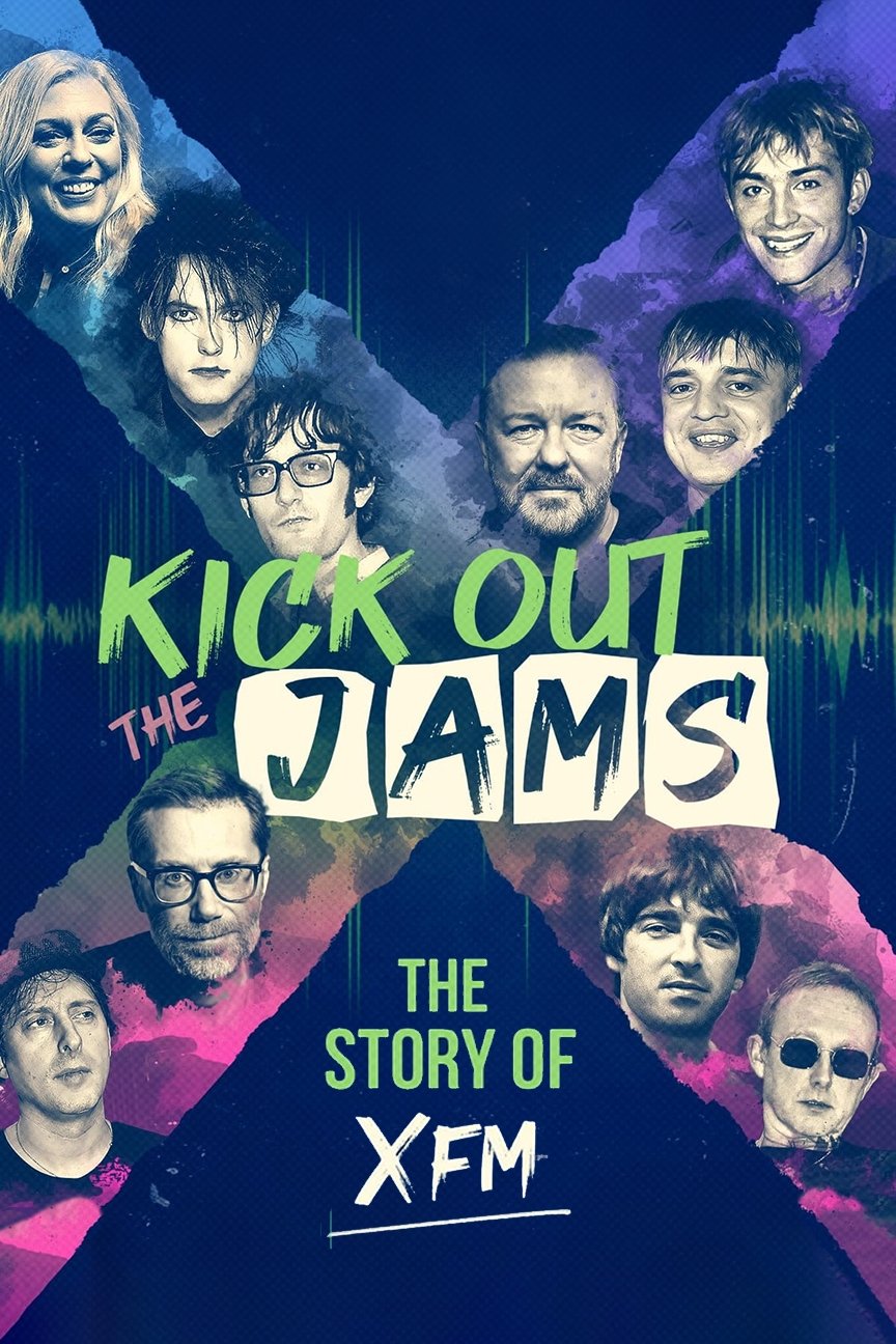 Kick the Jams: The Story of XFM