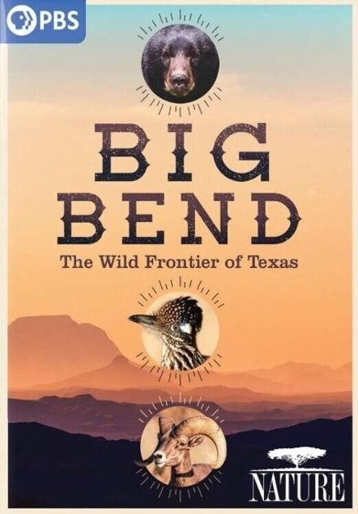 Big Bend: مرز وحشی تگزاس