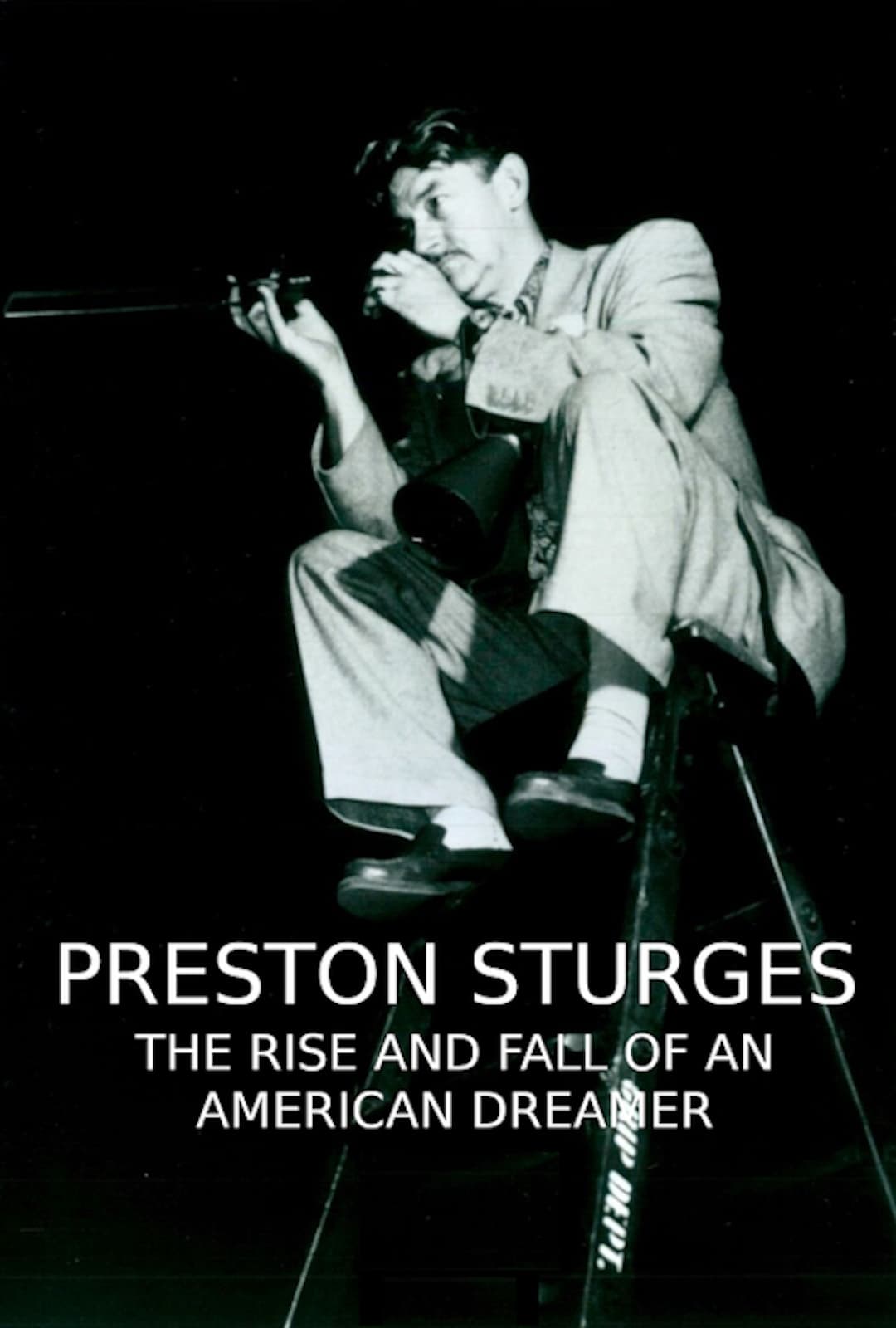 Preston Sturges: ظهور و سقوط یک رویای آمریکایی