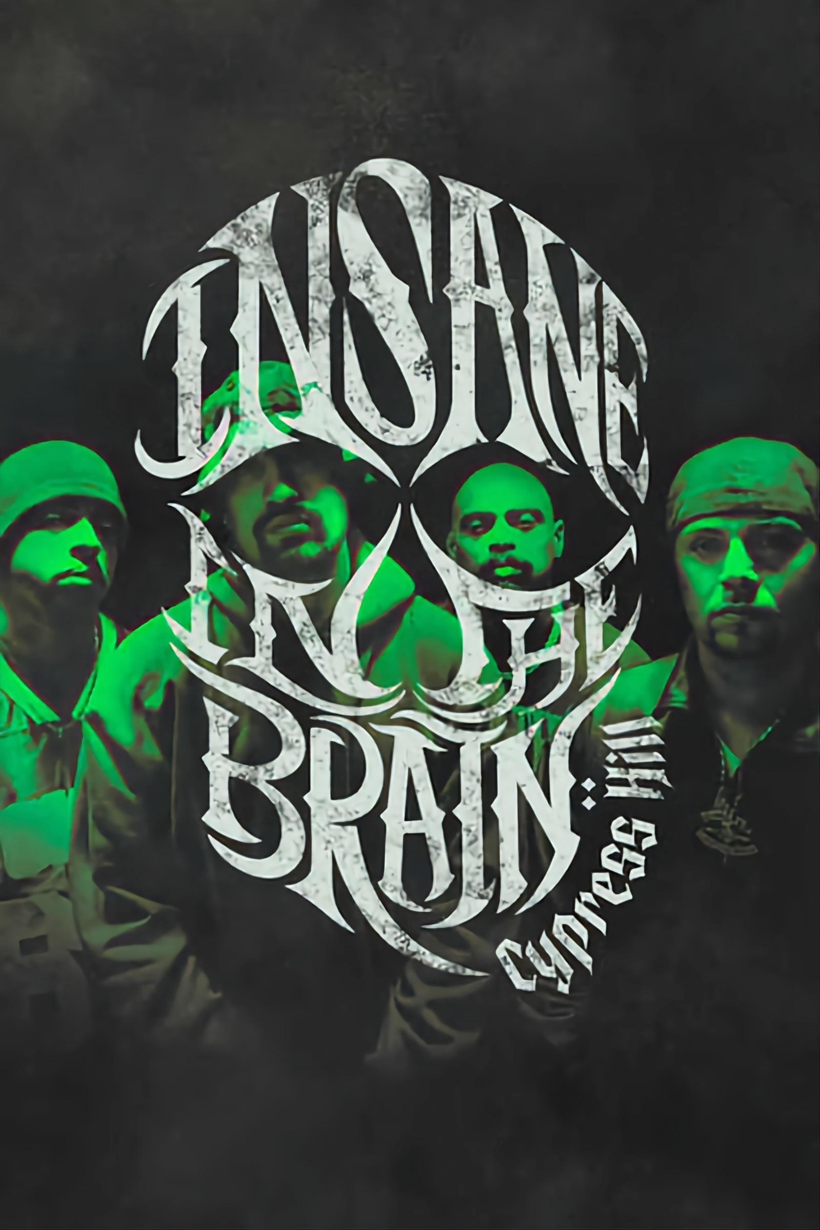 Cypress Hill: مجنون در مغز