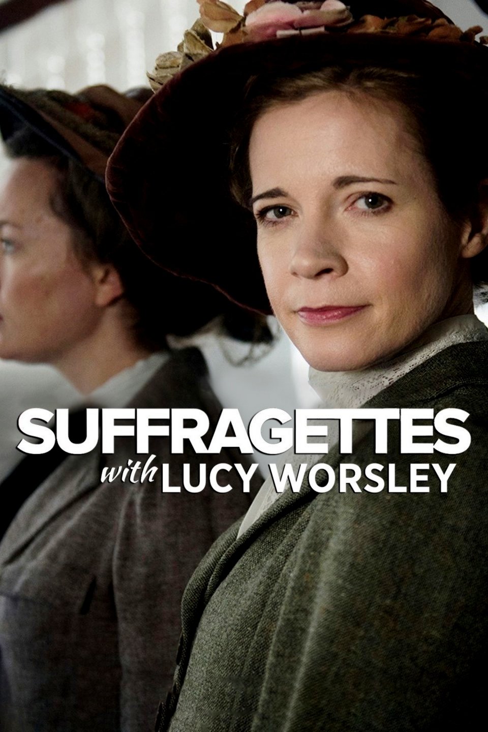 Suffragettes ، با لوسی وورسلی