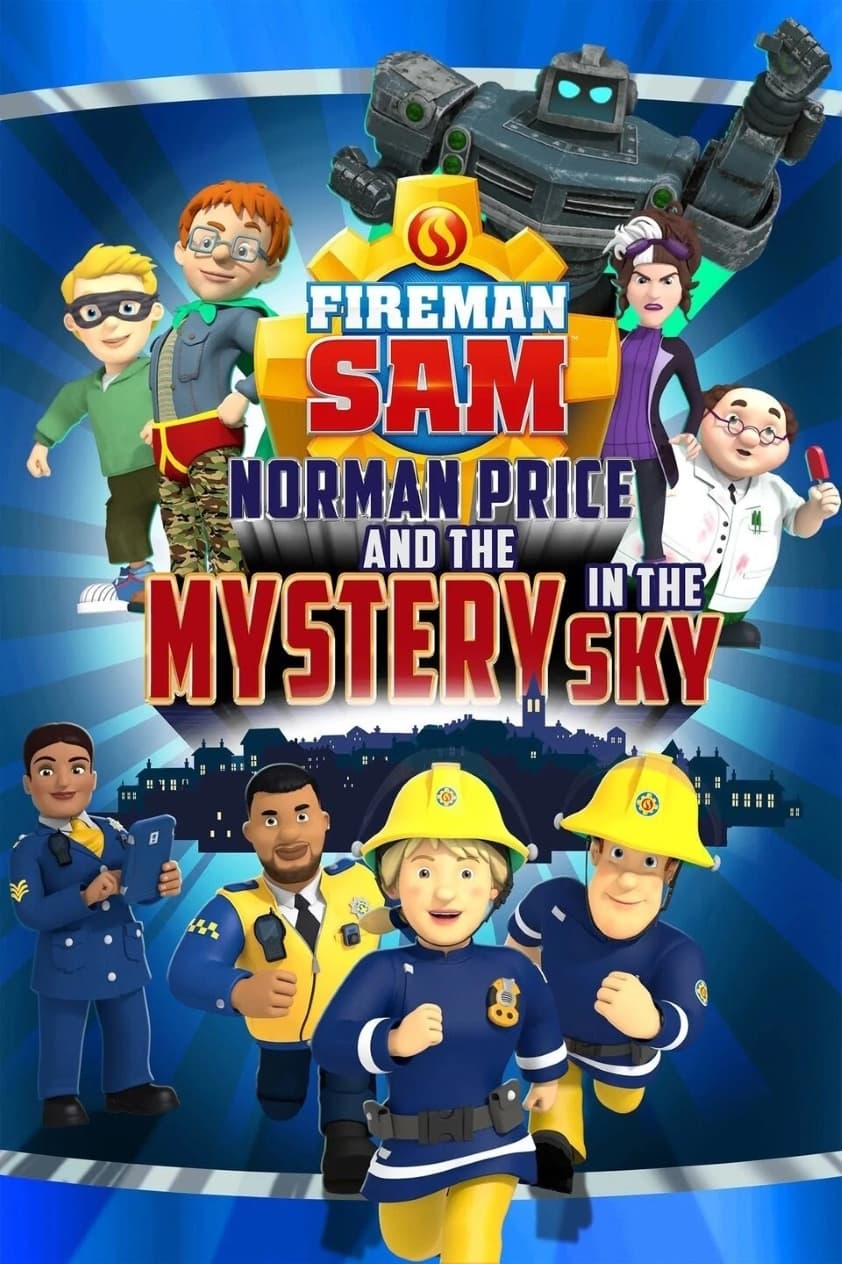 Fireman Sam: Norman Price و رمز و راز در آسمان