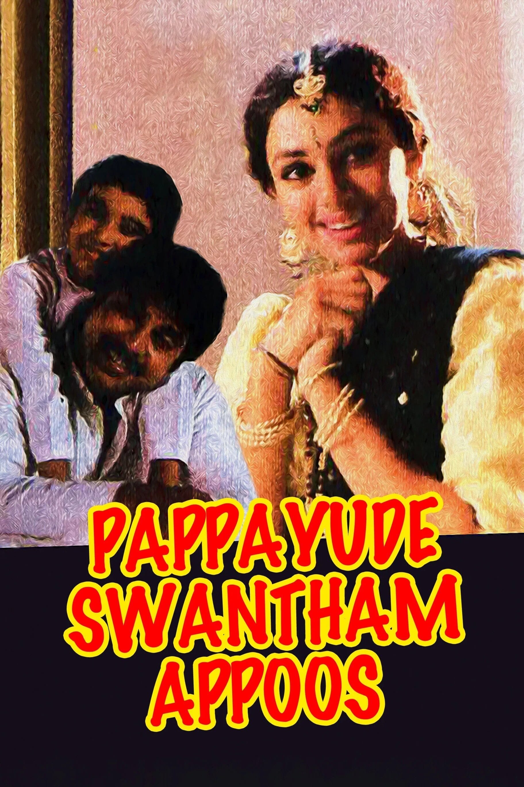 Pappayude Swantham Appoose