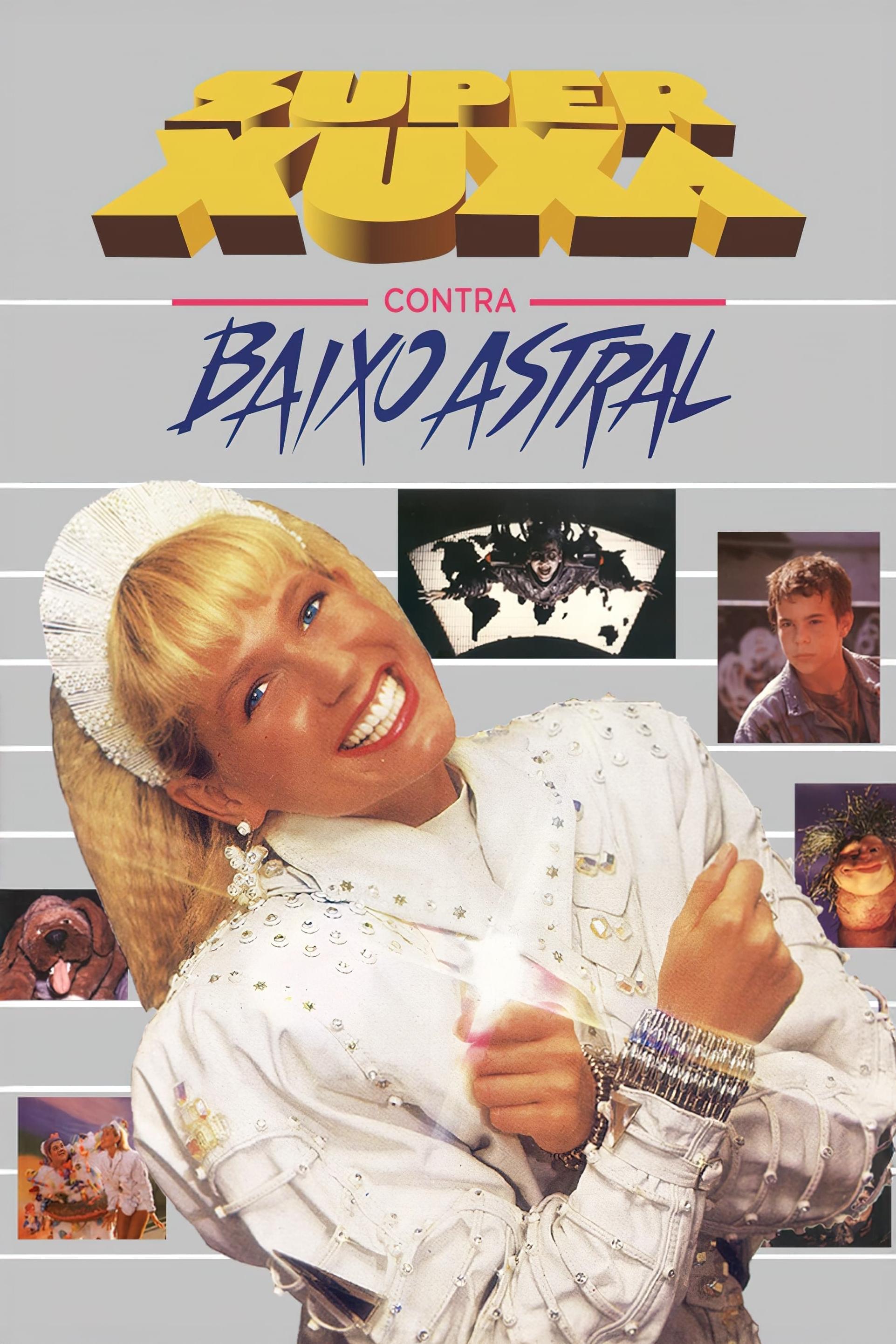 Super Xuxa در برابر Astral کم