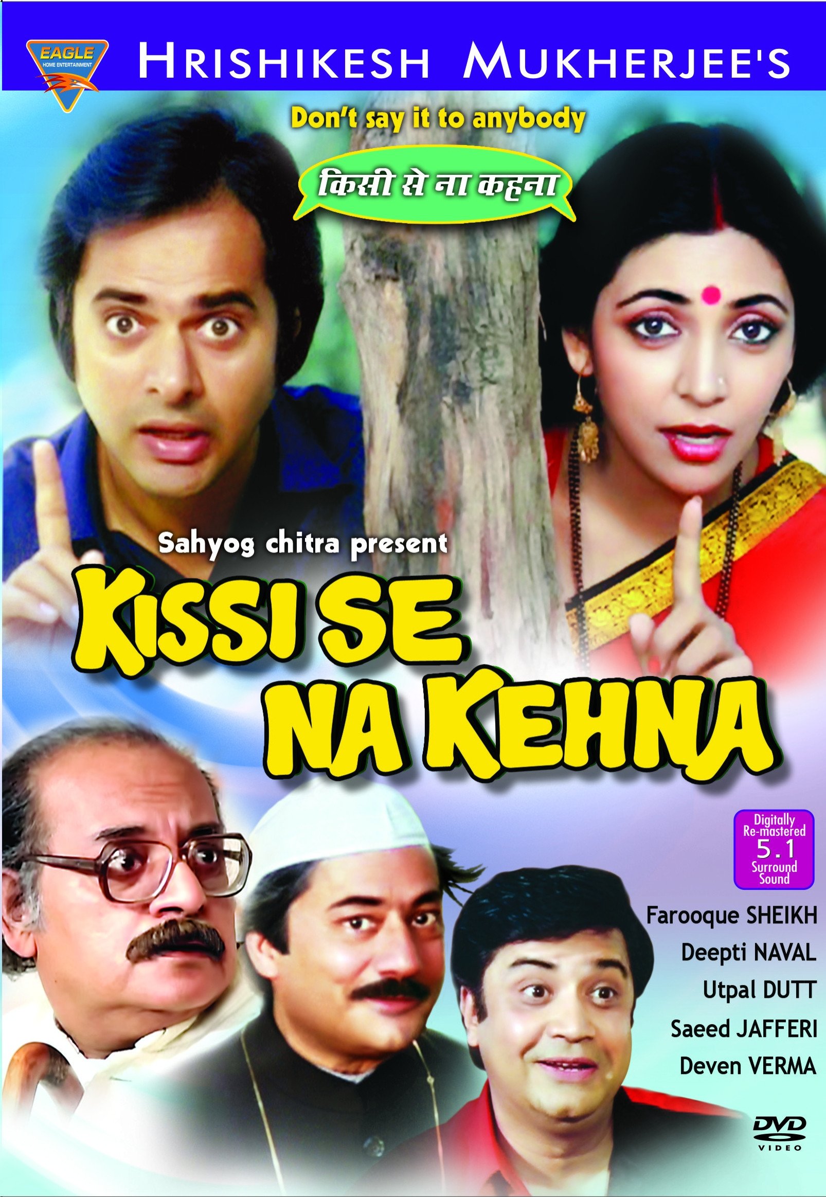 Kissi se na kehna